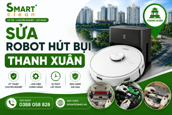 sửa robot hút bụi Thanh Xuân